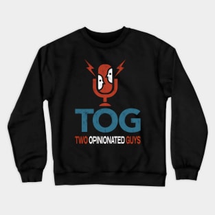 Two Opinionated Guys Crewneck Sweatshirt